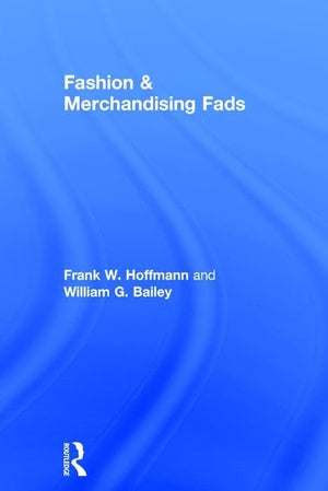 Fashion & Merchandising Fads (Haworth Popular Culture),Used