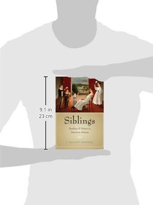 Siblings: Brothers and Sisters in American History,Used