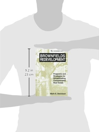 Brownfields Redevelopment: Programs and Strategies for Contaminated Real Estate,Used