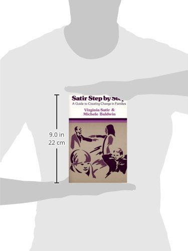 Satir Step by Step: A Guide to Creating Change in Families,Used