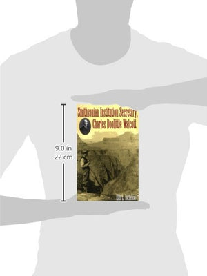 Smithsonian Institution Secretary, Charles Doolittle Walcott,Used