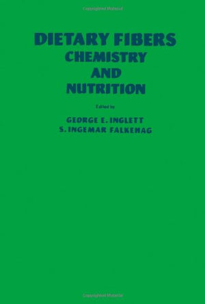 Dietary Fibers: Chemistry and Nutrition,Used