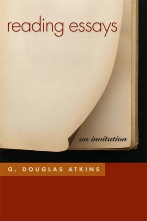 Reading Essays: An Invitation,Used