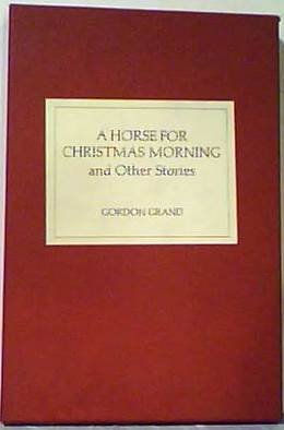 A Horse for Christmas Morning and Other Stories,Used