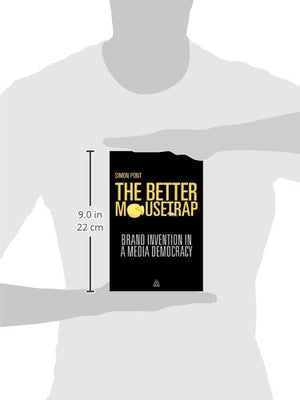 The Better Mousetrap: Brand Invention in a Media Democracy,Used
