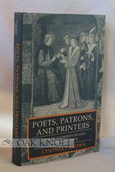 Poets, Patrons, and Printers: Crisis of Authority in Late Medieval France,New