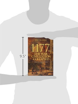 1177 B.C.: The Year Civilization Collapsed (Turning Points In Ancient History, 1),New