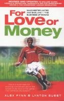 For Love or Money: Manchester United and England  The Business of Winning,Used