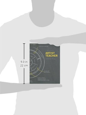ArtistTeacher: A Philosophy for Creating and Teaching,Used