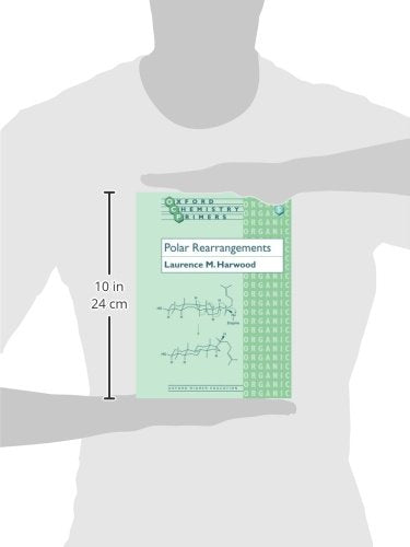 Polar Rearrangements (Oxford Chemistry Primers),Used