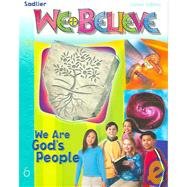 We Believe: We Are God's People, Grade 6,Used