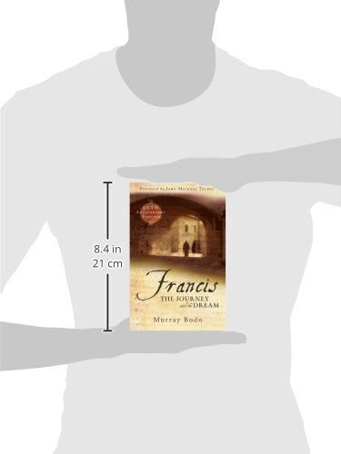 Francis: The Journey And The Dream