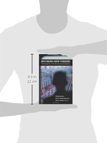 Becoming New Yorkers: Ethnographies Of The New Second Generation,New