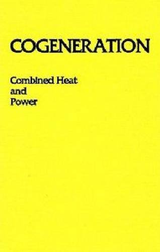 CogenerationCombined Heat and Power (Chp): Thermodynamics and Economics,Used