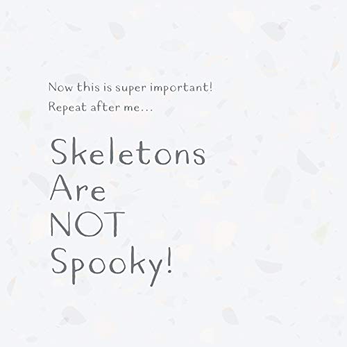 Skeletons ARE NOT Spooky!,Used