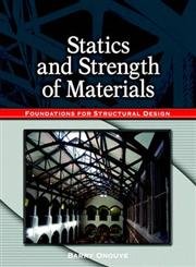 Statics and Strength of Materials: Foundations for Structural Design,New