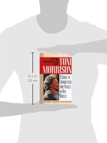 The World of Toni Morrison: A Guide to Characters and Places in Her Novels,Used