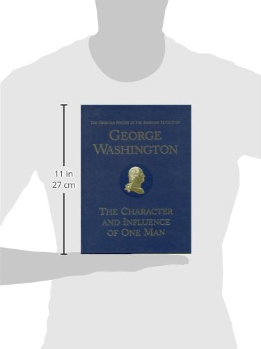 George Washington: The Character and Influence of One Man,Used