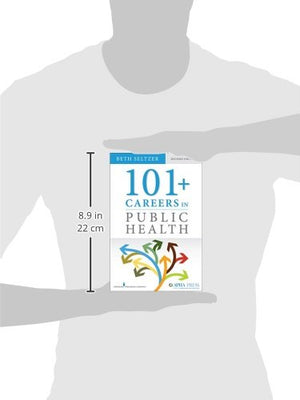 101 + Careers in Public Health, Second Edition,Used