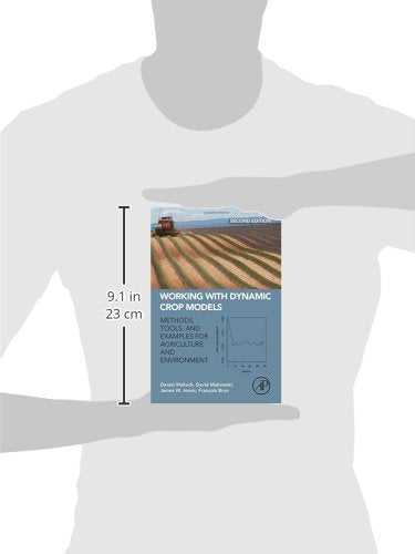 Working with Dynamic Crop Models: Methods, Tools and Examples for Agriculture and Environment,Used