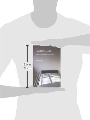 Fourteen Stories: Doctors, Patients, And Other Strangers (Literature & Medicine),New