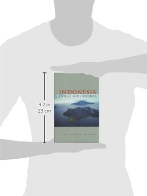 Indonesia: Peoples And Histories