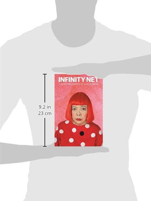 Infinity Net: The Autobiography of Yayoi Kusama,New