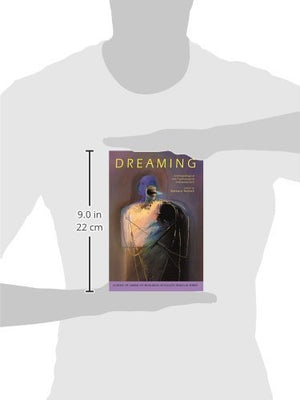 Dreaming: Anthropological and Psychological Interpretations (School for Advanced Research Advanced Seminar Series),New