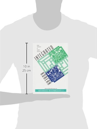 Integrated Korean: Advanced Intermediate 2 (Klear Textbooks In Korean Language, 11)