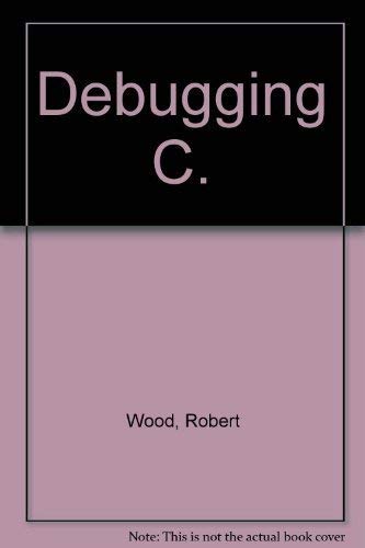 Debugging C,Used