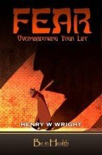 Fear: Overshadowing Your Life,Used