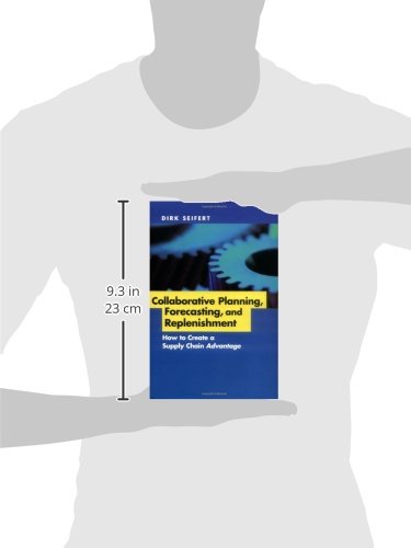 Collaborative Planning, Forecasting, and Replenishment: How to Create a Supply Chain Advantage,Used
