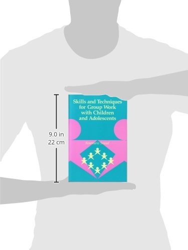 Skills And Techniques For Group Work With Children And Adolescents,New