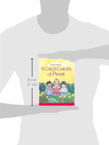 A Child'S Garden Of Prayer: A Classic Collection