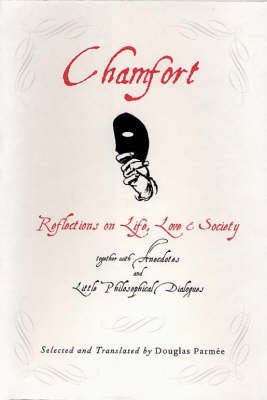 Chamfort: Reflections on Life, Love & Society,Used