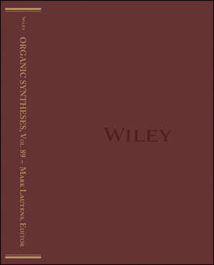 Organic Syntheses, Volume 89,Used