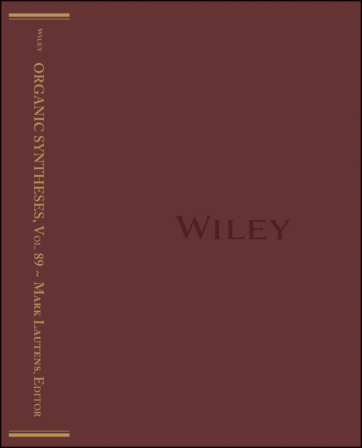 Organic Syntheses, Volume 89,Used