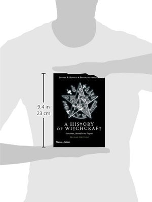 A History of Witchcraft: Sorcerers, Heretics, & Pagans,New