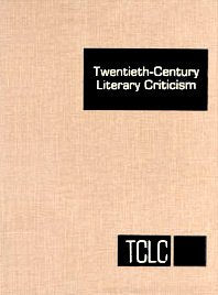 Tclc Volume 37 Twentiethcentury Literary Criticism: Excerpts From Criticism Of The Works Of Novelists, Poets, Playwrights, Shor,Used