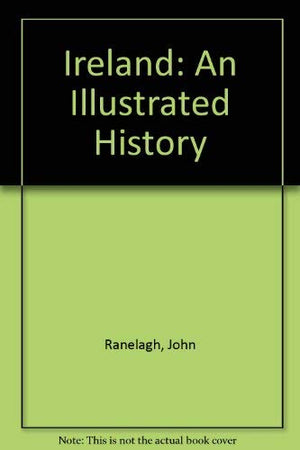 Ireland: An illustrated history,Used