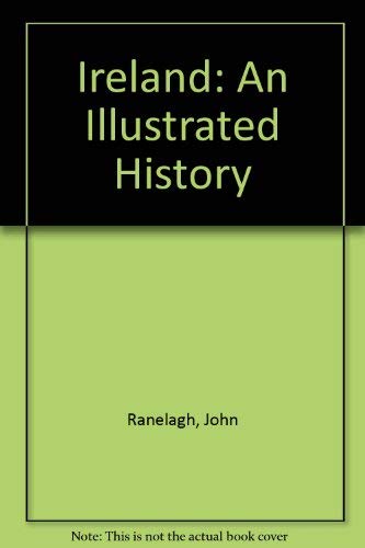 Ireland: An illustrated history,Used