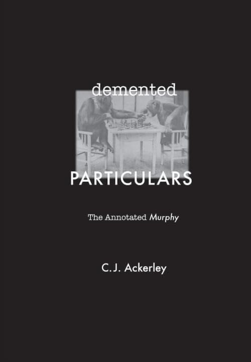 Demented Particulars: The Annotated 'Murphy',Used
