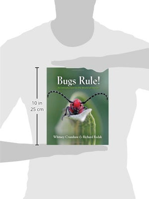 Bugs Rule!: An Introduction To The World Of Insects