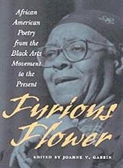 Furious Flower: Africanamerican Poetry From The Black Arts Movement To The Present (Center Books),Used