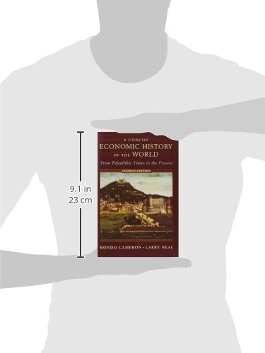 A Concise Economic History of the World: From Paleolithic Times to the Present, 4th Edition,New