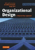 Organizational Design: A Stepbystep Approach-used