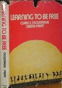 Learning To Be Free (A Spectrum Book),Used