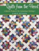 Quilts from the Heart: Quick Projects for Generous Giving,Used
