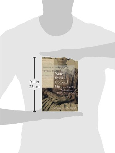 Notes from a Colored Girl: The Civil War Pocket Diaries of Emilie Frances Davis (Women's Diaries and Letters of the South),Used