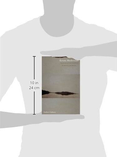 Errant Modernism: The Ethos of Photography in Mexico and Brazil (a John Hope Franklin Center Book),New